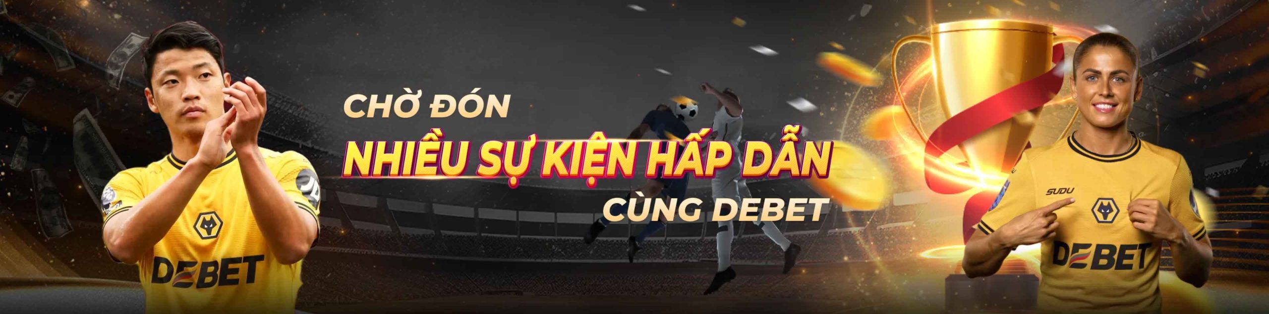Chờ đón nhiều sự kiện hấp dẫn cùng DEBET2